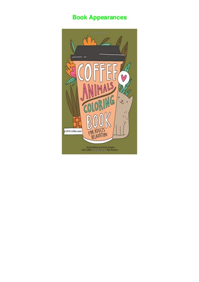 Download Paperback Coffee Animals Coloring Book A Fun Coloring Gift Book
