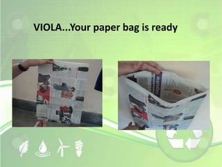VIOLA...Your paper bag is ready 
 