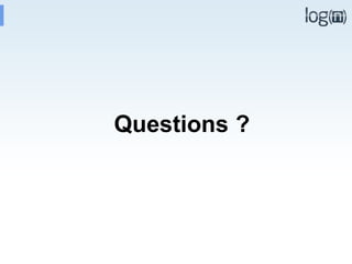 Questions ?
 