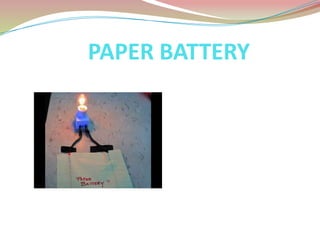 PAPER BATTERY
Presented by:
B.SUKUMAR
ROLL NO:-13261A1209
 