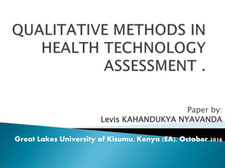 Paper by:
Levis KAHANDUKYA NYAVANDA
Great Lakes University of Kisumu, Kenya (EA), October 2016
 
