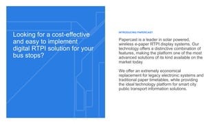 Papercast Solar PAPERCAST - POWERING PASSENGER INFORMATION EVERYWHERE | PDF