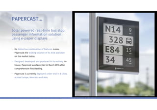 Papercast - SELF-SUSTAINABLE E-INK BUS STOP PASSENGER INFORMATION ...