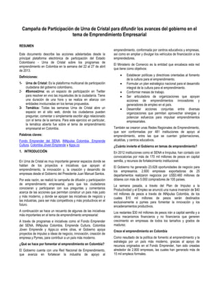 Campaña de Participación de Urna de Cristal para difundir los avances del gobierno en el
tema de Emprendimiento Empresaria...