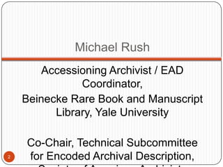 Ead Library Science Formats for Exchanging Archival Data: An Introduction to EAD, EAC-CPF ...