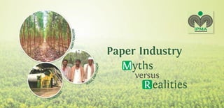 IPMA
YG
OLONHCET
Paper Industry
versus
YG
OLOLO
ONHCET
R ealities
Myths
 