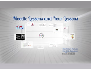 Paperless 2014 - Moodle Lessons and Your Lessons