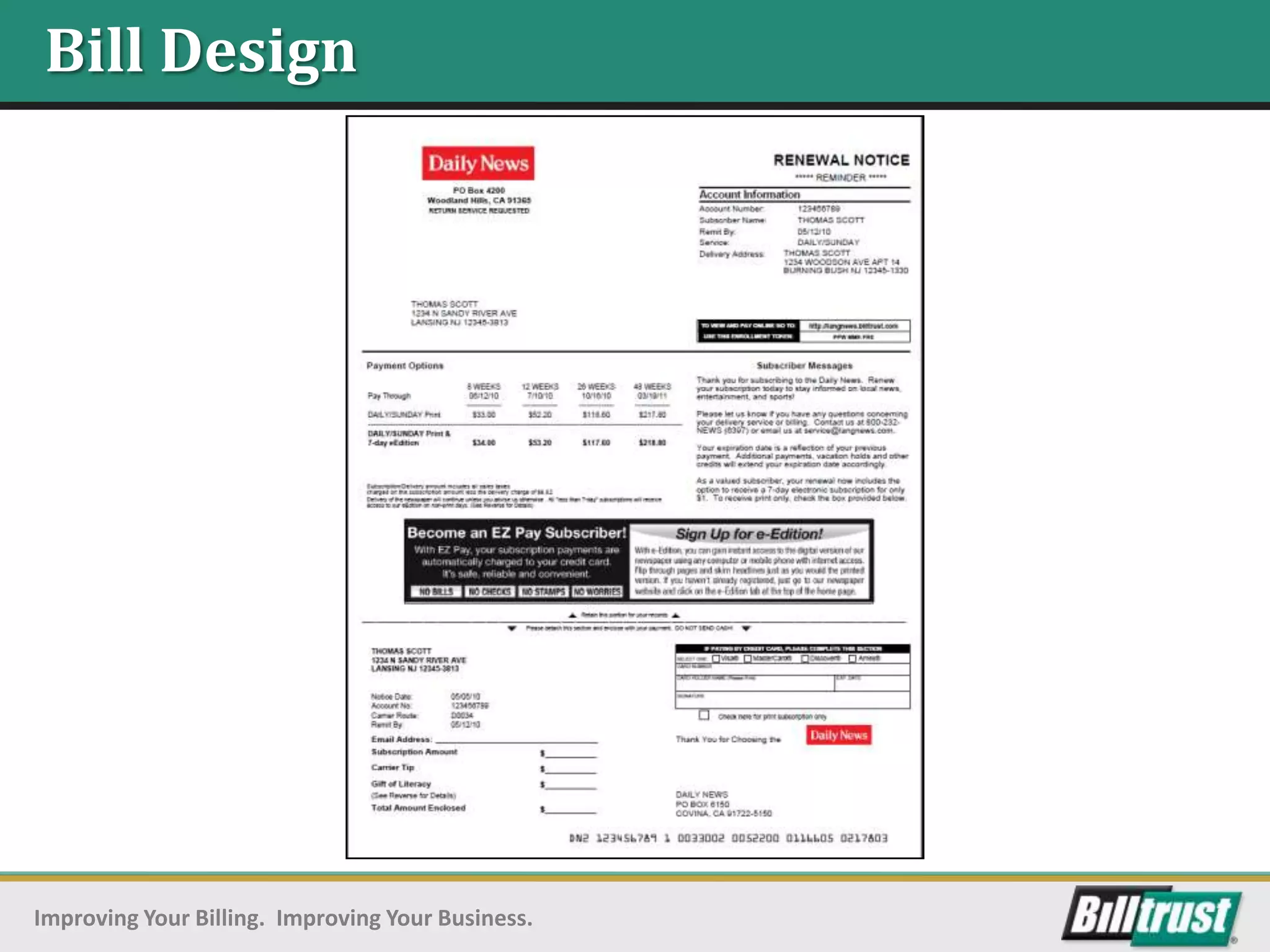 Bill Design




Improving Your Billing. Improving Your Business.
 