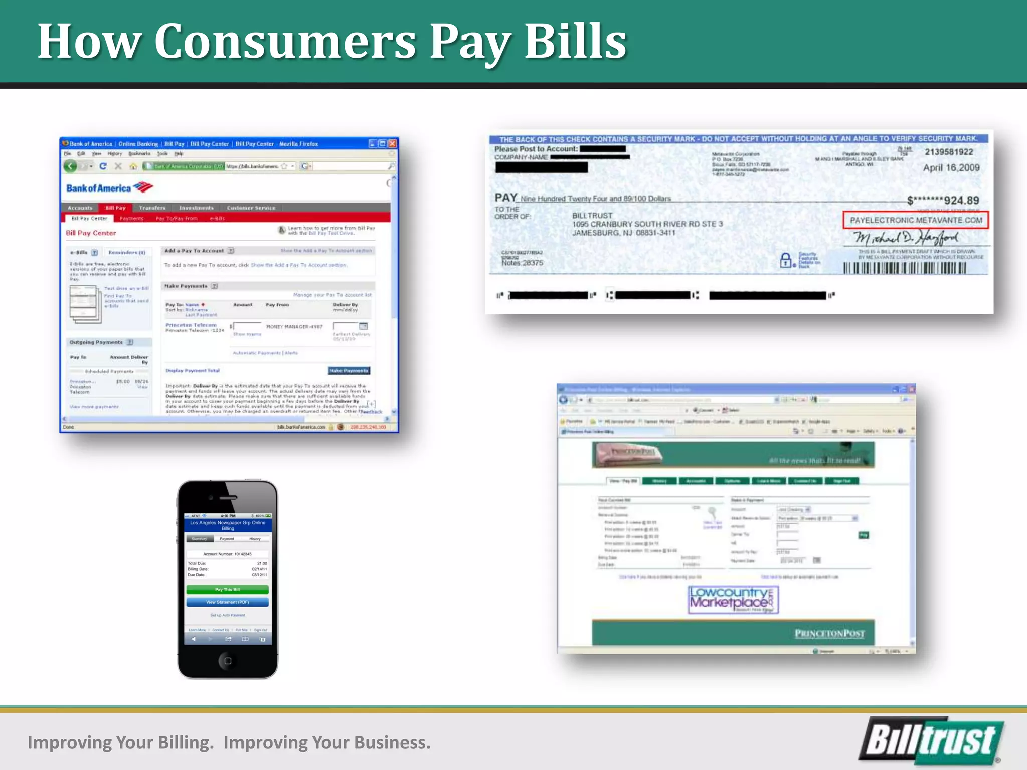 How Consumers Pay Bills




Improving Your Billing. Improving Your Business.
 