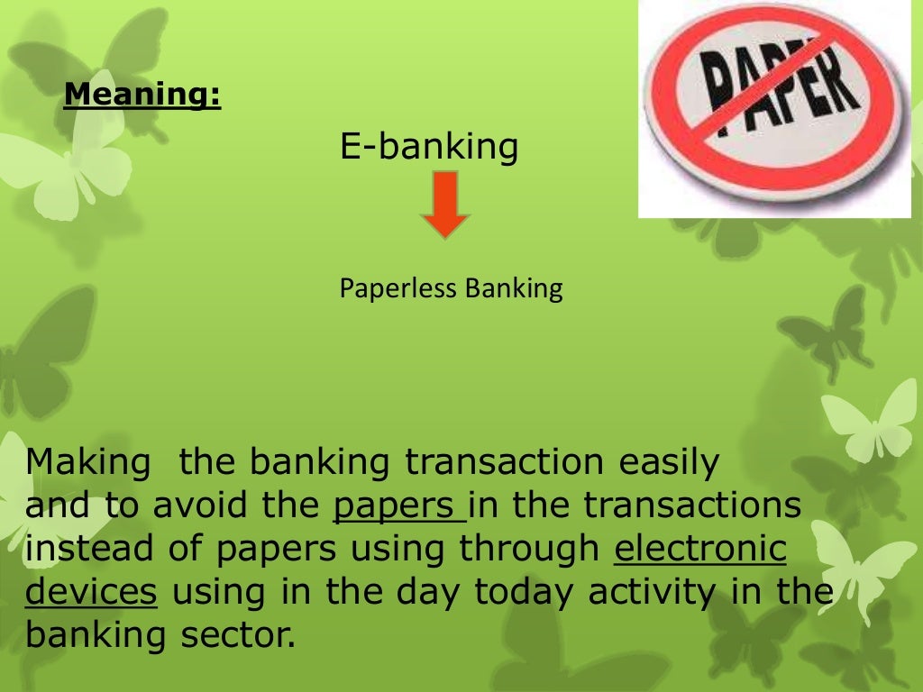 Paperless banking