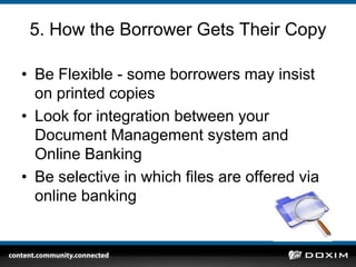 1. How Digital Signatures WorkWork with your LOS provider to get digital signature-ready forms & workflowAcquire digital signature technologyConfigure Adobe for appropriate verification/certificate plugins