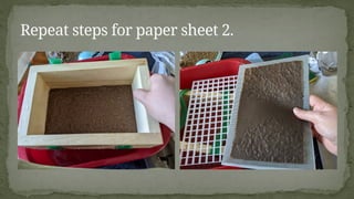 Repeat steps for paper sheet 2.
 