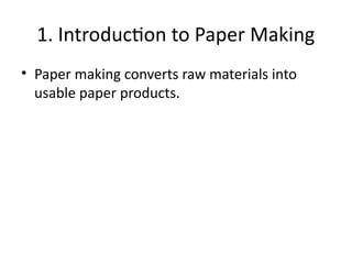Paper_Making_ process .how 15_Slides pptx. | PPTX