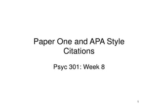 Paper One And APA Style Citations