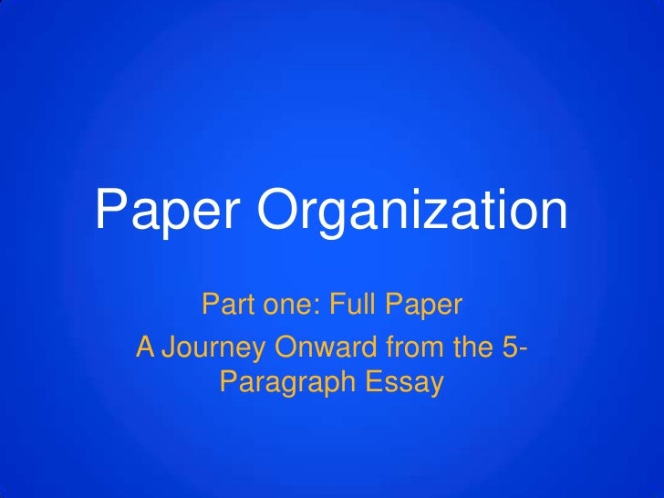 moving beyond the 5-paragraph essay How could we move students beyond the five-paragraph formula how could we change the focus of essays about literature to developing an argument and. moving beyond the 5-paragraph essay How could we move students beyond the five-paragraph formula how could we change the focus of essays about literature to developing an argument and.