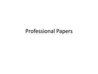 Professional Papers

 
