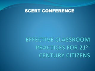 SCERT CONFERENCE
 