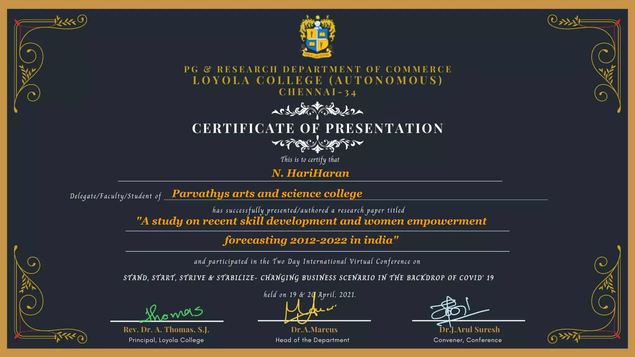 N. HariHaran
Parvathys arts and science college
"A study on recent skill development and women empowerment
forecasting 2012-2022 in india"