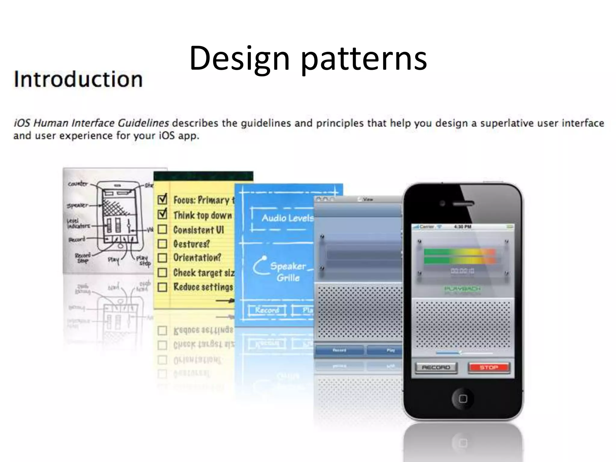 Design patterns
 