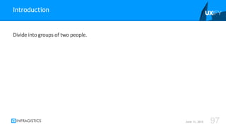 Divide into groups of two people.
Introduction
June 11, 2015 97
 