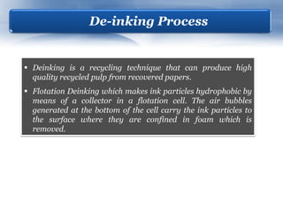 Deinking Process Flow Paper & pulp industry by er. sanyam s. saini (me regular) (2012-14) | PPSX