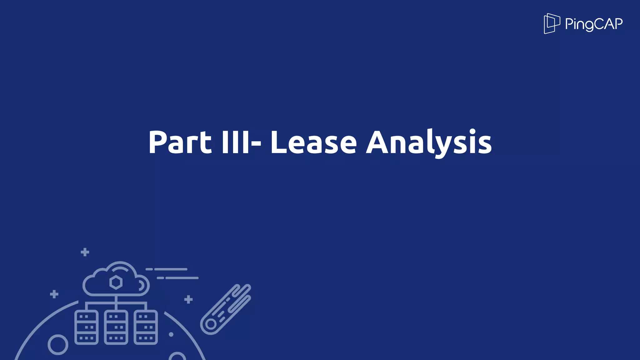 Part III- Lease Analysis
 