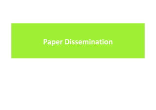 Paper Dissemination
 