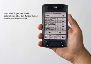 nach Hinzufügen der Tracks
gelangt man über den Zurück-Button
jeweils eine Ebene zurück
 