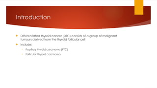 Papillary Carcinoma Thyroid and management.pptx
