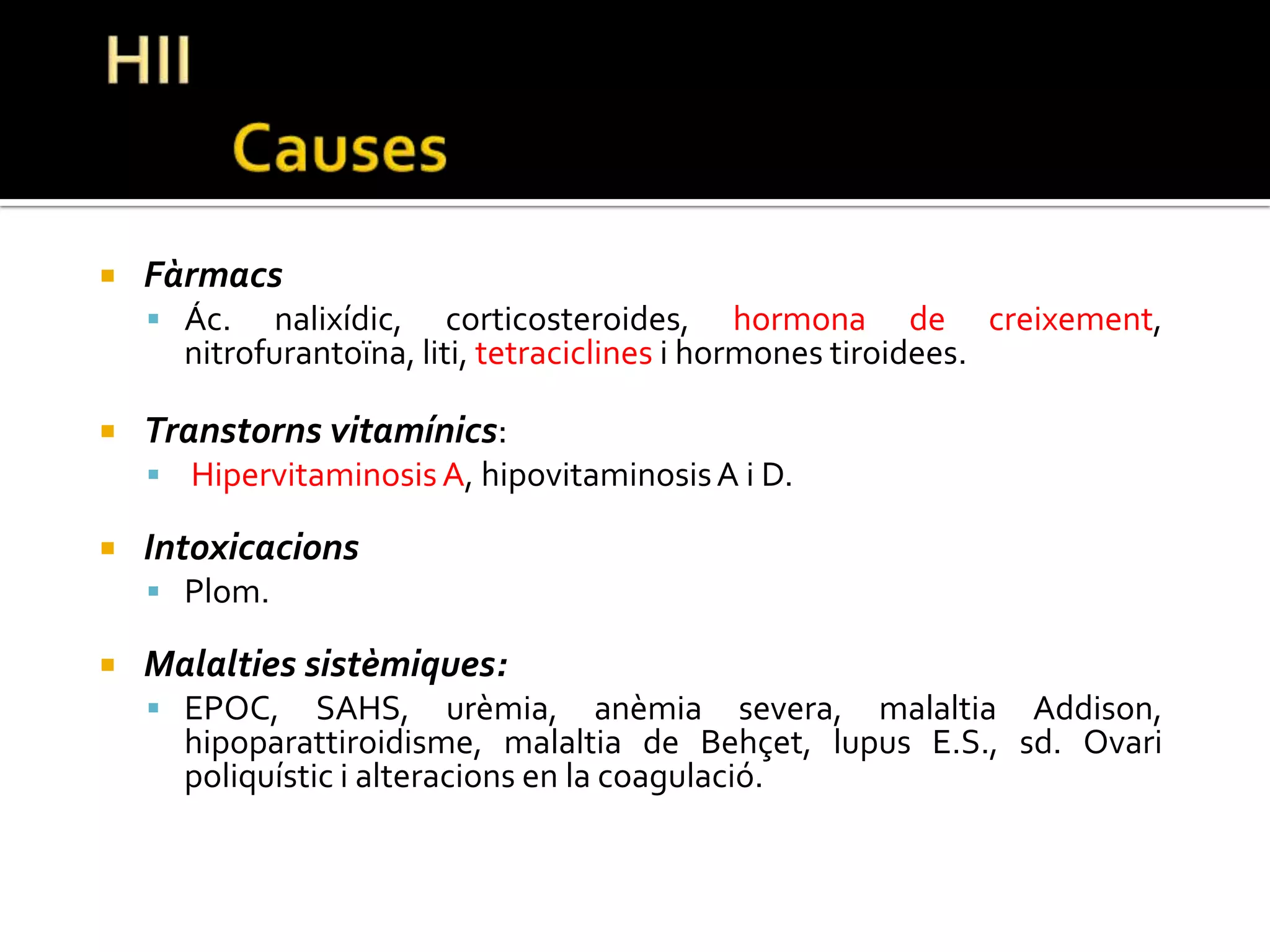 Neuritis isquèmica.1 Schirmer C.M., Hedges T.R., et al. Mechanisms of visual loss in papilledema. Neurosurgery Focus 2007, 23: E5.
