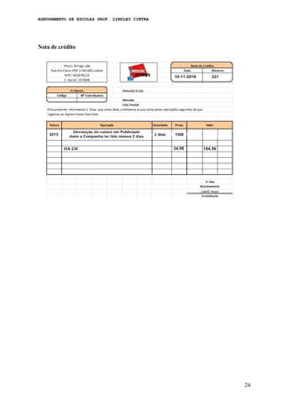 AGRUPAMENTO DE ESCOLAS PROF. LINDLEY CINTRA
Nota de crédito
24
 