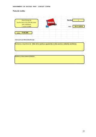 AGRUPAMENTO DE ESCOLAS PROF. LINDLEY CINTRA
Nota de recibo
25
 