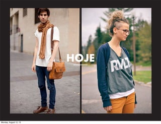 HOJE

Monday, August 12, 13

 