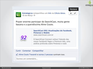 @estevaosoares   #paposnarede   contato@estrategi.ca
 