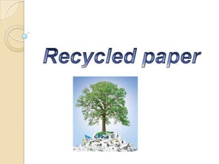 Recycled paper 