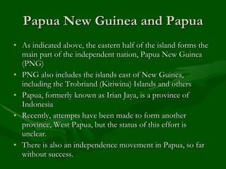 Papua New Guinea
