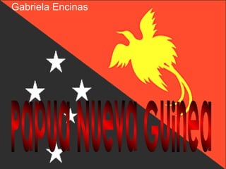 Gabriela Encinas Papua Nueva Guinea 