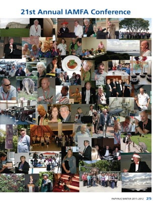 21st Annual IAMFA Conference




                       PAPYRUS WINTER 2011–2012   25
 