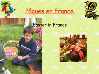 P âques en France Easter in France 