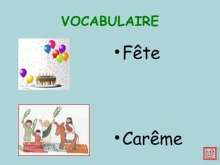 VOCABULAIRE Fête Carême 