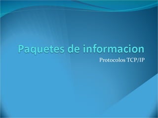 Protocolos TCP/IP 