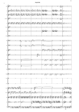 ASN

                                                                                           PAQUIME
16


                 ° ###                                                                                                                                    .
                                                                                                                                                          œ
                 83

        Picc.     &                     ∑                        ∑                        ∑                        ∑             Ó               Œ   œ œ b                   ∑

                                 .
                                 œ         .
                                           œ      .
                                                  œ      .
                                                         œ      .
                                                                œ      .
                                                                       œ                                                                                  .
                                                                                                                                                          œ
                      ##œ            œœ œ œ œœ œ œ œœ œ œ œœ œ œ œœ œ œ œœ œ œœœœœœœœ˙                                               œœœœœœœœœ           œ œ     .
           Fl.       &#                                                                                                                                        b œ ‰ Œ
                                                                                                                                                                 J                    Ó
                                                                                                                                                          .
                                                                                                                                                          œ
                           .    œ .        .    œ .         .    œ .
                      # # œœ œœ œ œœ œœ œ œœ œœ œ œœ œœ œ œ œ œœ œ œœ œœ œ œœœœœœœœ˙
                          œœ œœ   œœ œœ œ œœ œœ   œœ œœ œ œ œ œœ   œœ œœ œ                                                           œœœœœœœœœ           œœ œ œ
                                                                                                                                                         œ œ b . ‰ Œ
          Ob.        &#                                                                                                                                        J                      Ó

                      ##                                                                                                                                  .
                                                                                                                                                          œ
     Eng. Hn.        &#                 ∑                        ∑                        ∑                        ∑             Ó               Œ   œ œ b                   ∑


                      ##                                                                                      j
          Cl.        & # œœ œœ œ œœ œœ œ œœ œœ œ œœ œœ œ œ œ œœ œ œœ œœ œ œœ œœ œ œœ œœ œ œœ œœ œ œœ œœ œ b œ ‰ Œ
                         œœ œœ œ œœ œœ œ œœ œœ œ œœ œœ œ œ œ œœ œ œœ œœ œ œœ œœ œ œœ œœ œ œœ œœ œ œœ œœ œ
                          .       .       .       .        .       .       .       .       .       .        œ
                                                                                                            .
                                                                                                                                                                                      Ó

                      ##
       B. Cl.        &#                 ∑                        ∑                        ∑                        ∑                        ∑             b                 ∑


                     ? ###                                                                                œœœœœœœœ˙                  œœœœœœœœ˙                   .
                                                                                                                                                                 œ
         Bsn.                           ∑                        ∑                        ∑                                                                 b J ‰ Œ                Ó
                                                                                                          f



                     ? ###
                 ¢
       Cbsn.                            ∑                        ∑                        ∑                        ∑                        ∑             b                 ∑


                 °? # #
                     #                  ∑                        j
                                                                           œ    œ œ ˙.                    œ œ ˙.                     ˙.                  Œ     b œj ‰ Œ               Ó
          Hn.                                       &
                                                        œ.       œ œ                                                                                             .


                     ? ###                                        j                                                                                            b œj ‰ Œ
                                        ∑          &            œ œ       œ    œ œ ˙.                    œ œ ˙.                     ˙.                  Œ
                                                                                                                                                                 œ
                                                                                                                                                                                      Ó
                                                        œ.
          Hn.
                                                                                                                                                                 .

                      ##                                                                                                                        .
                                                                                                                                                œ
         Tpt.        &#                 ∑                        ∑                        ∑              œ        œ        œ        œ    œ b
                                                                                                          œ . œœ œ œ . œœ œ œ . œœ œ œ . œœ . œ J
                                                                                                                                                  ‰ Œ                                 Ó


                      ##                                                                                                                                  .
                                                                                                                                                          œ      j
         Tpt.        &#                 ∑                        ∑            Ó                œœœ œ                ∑             Ó               Œ   œ œ b œ ‰ Œ
                                                                                                                                                               œ
                                                                                                                                                               .
                                                                                                                                                                                      Ó
                                                                                                 mf



                     ? ###                              w                       w                                                                                .
                                                                                                                                                                 œ
                                        ∑              w                       w                         Œ                Œ         Œ               Œ         b œ ‰ Œ                Ó
         Tbn.
                                                                                                                œ œ            œ œ        œ œ            œ œ     J
                                                        mf                                                      > >            > >        > >            > >

                     ? ###              ∑                                                                Œ                Œ         Œ               Œ         b œj ‰ Œ               Ó
                                                        w                       w                               œ œ            œ œ        œ œ            œ œ
      B. Tbn.
                                                                                                                > >            > >        > >            > >     .
                                                        mf


                     ? ###
                 ¢
         Tba.                           ∑                        ∑                        ∑                        ∑                        ∑             b                 ∑


                 °?
                                                                           ‰ œj œ
                 ¢
                                        ∑              œ    Œ         Œ               Œ         Ó        Œ                Œ         Œ               Œ                       Œ        Ó
       Timp.
                                                                                                                œ œ            œ œ        œ œ            œ œ       œ
                                                                                                                > >            > >        > >            > >

                 °
        Cym.         /                  ∑                        ∑                        ∑                        ∑                        ∑                               ∑



        S. D.    ¢/                     ∑                        ∑                        ∑                        ∑                        ∑                               ∑


                 ° ###                     œ                                           œœœ ˙              w                          w                                             .
                                                                                                                                                                                   œ
                  & œ ≈ œ œ ≈ œ ≈ œ œ œ œ œ                    ∑            Œ                                                                              b œ ≈œ œ ≈œ≈œ œœ œ œ
                                                                                                                                                                 œ œ œ œ œ œœ œ
       Vln. I
                       œ œœ œ œ œœ . œ
                       .   .         .                                                                                                                           .     .      .
                                                                                      mf                                                                           mp


                      ##                                                                                                                                                        .
                                                                                                                                                                                œ
       Vln. II       & # œœ œœœ œœ œ œœ œ œ œ œœ œœ œ œœ œ œ œ œœœ ˙
                          .   .       .        .       .                                                  w                                     ∑             b œ œœ œœœ œœœ œ œ œ
                                                                                                                                                                 œ œœ œœœ œœœ œ œ
                             p                                                                                                                                     mp

                                               .
                                               œ                             .
                                                                             œ                       .
                                                                                                     œ                       .
                                                                                                                             œ                       .
                                                                                                                                                     œ
                     B ### œ œ œ œ œ œ œ œ œ œ œ œ œ œ œ œ œ œ œ œ œ œ œ œ œ œ œ œ œ œ œ œ œ œ œ œ œ œ œ œ œ œ œ œ œ œ œ œ œ œ œ œ œ œ œ œ œ œ œ œ œ œ œ b œ œ
                           œœœ œœœ œœœ œ œ œœœœœœœœœœœœœ œ œ œœ œœœ œœœ œ œ œœœ œœœ œœœ œ œ œœœ œœœ œœœ œ œ
         Vla.                                                                                                                                                 œœ ˙                        œ œœ
                                                                                                                                                                                            .
                                                                                                                                                                                          > >>
                                                                                                                                                                   f



                                                        œ œ ˙.
                                                                                             >                >                                                    œ œœœ ˙                > >>
                                                                                                                                                                                            .
                                                                                                                                                                                          œ œœ
                     ? ### œ.          œ œ      œ                               œ œœœ œœœœœœ>œ > œ œœœ œœœ œœ>œ > œ œœœ œœœœœœŒ
                                                                                œ œœœ œœœœœœœœ œ œ œœœ œœœ œœœœœ œ œœœ œœœœœœ
                                       J                                        > >>> >>>>>>œ œ > >>> >>> >>œ œ > >>> >>>>>>                                   b
          Vc.
                                                                                mf                                                                                 f



                     ? ###
                 ¢                                                                                                                                                              œ
                             œ œ œ œ œ œ œ œ œ œ œ œ œ œ œ œ œ œ œ œ œ œ œ œ œ œ œ œ œ œ œ œ œ œ œ œ œ œ œ œ œ œ œ œ œ œ œ œ œ œ œ œ œ œ œ œ œ œ œ œ œ œ œ œ œ b œ œœ œ œœœ œœœ > œ
                             > > > > > > > > > > > > > > > > > > > > > > > > > > > > > > > > > > > > > > > > > > > > > > > > > > > > > > > > > > > > > > > > > > >> > >>> >>> >
          Cb.

                                                                                                                                                                        mp
 