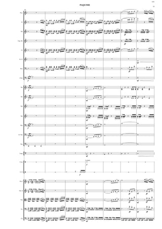 ASN

                                                                                              PAQUIME
                                                                                                                                                                                                                    19


            °                                                                                                                                                    œœ œ œ
                                                                                                                                                                                  ˙              œœœœœ œ œ œ
            101
                                                                                                                                                        ˙
   Picc.     &b                  ∑                         ∑                          ∑                            ∑                   ∑

                                                                                  œœœœ                                                                                            ˙                            œœœœ
                                                .    .       .   œ .
                                         œ œœ œ œ œ œ œ œ œ œ œ œ œ œ œ œ œ œ
                                                                        .       .                                                      ˙                         œœ œ œ
                                                                                       œ ≈ œœ≈œ ≈ œ œœ œ œ œ œ ≈ œœ≈œ≈œ œœ œ œ œ
                                                                                       .     .       .          .     . .
      Fl.       &b Ó                 Œ            ≈   ≈ ≈         ≈   ≈ ≈                                                                                                                  Œ
                                                mp                                                     mf

                                         œ œœ œ œ œ œ œ œ œ œ œ œ œ œ œ œ œ œ œ œ œ œ œ œ œ œ œ œ œ œ œ œ œ œ œ œ œ œ œ œ œ œ œ
                                         œ œœ œ .      .         .        œ .     .         .           .      .       .        œ .     . .            œ
                &b Ó                 Œ          œ ≈ œ œ ≈ œ ≈ œ œ œ œ œ œ ≈ œ œ ≈ œ ≈ œ œ œ œ œ œ œ ≈ œ œ≈œ ≈ œ œ œ œ œ œ ≈ œ œ≈œ≈œ œ œ œ œ œ ‰ œœœ œ œ œ Œ
                                                                                                      œ                                                     œœœ œ œ œ
                                                                                                                                                         J >>>> >>                Œ      œœœœ œœŒ
                                                                                                                                                                                         œœœœ œœ
                                                                                                                                                                                         > >>> >>
     Ob.

                                                mp                                                     mf                                                   ff



Eng. Hn.        &b               ∑                         ∑                          ∑                            ∑                   ∑           Œ   >>>> >> Œ
                                                                                                                                                            œœœ œ œ œ             Œ      > >>> >> Œ
                                                                                                                                                                                         œœœœ œœ
                                                                                                                                                            ff


                                         œ œœ œ œ œ œ œ œ œ œ œ œ œ œ œ œ œ œ œ œ œ œ œ œ œ œ œ œ œ œ œ œ œ œ œ œ œ œ œ œ œ œ œ ˙
                                                .      .         .        œ .     .         .           .      .       .        œ .     . .             œ        œœ œ œ           ˙.                           œœœœ
     Cl.        &b Ó                 Œ   œ œœ œ œ ≈ œ œ ≈ œ ≈ œ œ œ œ œ œ ≈ œ œ ≈ œ ≈ œ œ œ œ œ œ œ ≈ œ œ≈œ ≈ œ œ œ œ œ œ ≈ œ œ≈œ≈œ œ œ œ œ
                                                mp                                                     mf



  B. Cl.        &b               ∑                         ∑                          ∑                            ∑                   ∑                    ∑
                                                                                                                                                                                  w
                                                                                                                                                                                  >
                                                                                                                                                                                  mf

                                                .      .         .     œœœ .
                                                                          œ       .         . œœ                                                                  > > >                            > > >
                ? Ó                  Œ   œ œœ œ œ ≈ œ œ ≈ œ ≈ œ œ œ œ œ œ ≈ œ œ ≈ œ ≈ œ œ œ œ œ œ œ ‰ Œ Ó
                                                œ œœ œ œ œœ                 œ œœ œ œ œ œœ œ             J                                  ∑           Ó        ‰œ œ
                                                                                                                                                                      œ
                                                                                                                                                                                  Ó              ‰ œ œ
                                                                                                                                                                                                       œ
    Bsn.         b
                                                mp                                                                                                                   ff



             ? œ œœ ˙.                                                                                                                                                            >
            ¢ b
  Cbsn.                                                     ∑                          ∑                            ∑                   ∑                    ∑               w
                     f                                                                                                                                                            mf


            °
     Hn.     & b œ œœ ˙.                                    ∑                          ∑
                                                                                                        ˙         œ œ œ œ         w                     œ
                                                                                                                                                            Œ    Œ
                                                                                                                                                                           œœ œ œ
                                                                                                                                                                                 j‰ ‰ j Œ
                                                                                                                                                                                     œ                         œ
                      f
                                                                                                                                                        œ                  œœ œ œ    œ                         œ
                                                                                                                                                                                                               .
                                                                                                       mf



     Hn.        & b œ œœ ˙.                                 ∑                          ∑
                                                                                                        ˙         œ œ œ œ
                                                                                                                                  w
                                                                                                                                                        œ
                                                                                                                                                            Œ    Œ
                                                                                                                                                                           œœ œ œ
                                                                                                                                                                                 j‰ ‰ j Œ
                                                                                                                                                                                     œ                         œ
                                                                                                                                                                                                               .
                     f                                                                                 mf



                &b               ∑                         ∑                          ∑                      Œ Œ                      Œ Œ
                                                                                                                                                        œ œœ
                                                                                                                                                            Œ    Œ
                                                                                                                                                                           œ œ œ œ œ œœ
                                                                                                                                                                                       Œ         Œ
                                                                                                                                                                                                               œœœœ
                                                                                                       œœœ                 œœœœ œœœ
    Tpt.
                                                                                                       . .
                                                                                                       >>>                 . . . . . .
                                                                                                                           >>>> > >>            . >>> . .
                                                                                                                                                œ œ œ œ > >>
                                                                                                                                                > . . .                    . ... . .
                                                                                                                                                                           > >>> > >>                          . . . .
                                                                                                                                                                                                               >>>>
                                                                                                       mf


                &b               ∑                         ∑                          ∑             œ œ œŒ Œ            œ œ œ œ œ œ œŒ Œ             œ œœŒ    Œ         œ œ œ œ œ œœŒ         Œ             œœœœ
                                                                                                       œœœ                 œœœœ œœœ             œ œ œ œ œ œœ
                                                                                                                                                        . .
                                                                                                                                                œ œ œ œ > >>
                                                                                                                                                                           œ œ œ œ œ œœ
                                                                                                                                                                           . ... . .
                                                                                                                                                                           > >>> > >>
                                                                                                                                                                                                               œœœœ
                                                                                                                                                                                                               . . . .
    Tpt.
                                                                                                       . .
                                                                                                       >>>                 . . . . . .
                                                                                                                           >>>> > >>            . >>>
                                                                                                                                                  . . .                                                        >>>>
                                                                                                       mf
                                                                                                                                                >
                                                                                                                                                        w                         w
                ? œ œœ ˙.                                   ∑                          ∑              ˙         œ œ œ œ
                                                                                                                                  w
    Tbn.         b
                     f                                                                                 mf



                ?                                           ∑                          ∑                                                              w                         w
                    b œ œœ ˙.                                                                                                     w
                                                                                                        ˙         œ œ œ œ
 B. Tbn.
                     f
                                                                                                       mf

                ?b
            ¢
                                                            ∑                          ∑              w                         w                     w                         w
                     œ.         œ.       œ
    Tba.
                                                                                                       mf


            °?                                                                                                                                                                    Ÿ~~~~~~~~~~~~~~~~~~~~~~~~~~~~~~~~~~~
            ¢
  Timp.                          ∑                         ∑                          ∑              œ       Œ Ó               œ      Œ Ó            œ   Œ    Ó                w
                                                                                                       mf


            °                                                                                           w
                                                                                                      Cymbals
   Cym.         /                ∑                         ∑                          ∑                                                 ∑                    ∑                                  ∑
                                                                                                        f




            ¢/                                                              Ó           Œ      œœœœ
   S. D.                         ∑                         ∑                                                        ∑                   ∑                    ∑                                  ∑
                                                                                              f


            °                      œ œœ œ                                                                                                               w                         ˙              œœœœœ œ œ œ
             & b œ ≈ œœ ≈ œ≈œ œ                          ∑                          ∑              w                         ˙        œœ œ œ
  Vln. I
                 œ œœ œ œ œ
                 .     .       .                                                                       mf


                                     œ œœ                                                                                                                             œ                                œ
  Vln. II       & b œ ≈ œœ ≈ œ≈œ œ œ
                    œ œœ œ œ œ
                                                            ∑                          ∑              w                         ˙        œœ œ œ
                                                                                                                                                        ˙        ‰> œ >
                                                                                                                                                                  œ
                                                                                                                                                                    >
                                                                                                                                                                                  ˙              ‰ > œ >
                                                                                                                                                                                                   œ
                                                                                                                                                                                                     >
                    .     .       .                                                                    mf                                                                         mf
                                                                                                                                                                     ff                                   ff

                    œ œœ œ œ œ œœœ
                                                                œ
                                          œ œœ œ œœ œ œ œ œ œ œ œ œ œœ œ œœ œ œ œ œ œ
                                                              œ œ œœ œ œœ œ œ œ                                                                                       > > >
                                                                                                                                                                      œ œ œ                               > > >
                                                                                                                                                                                                          œ œ œ
    Vla.        B b œ œœ œ œ œ œœœ œ œœ œ œ œœ œ œœ œ œ œ œ œ                         œœ w                                        ˙        œœ œ œ       ˙        ‰                ˙              ‰
                                                p                                                      mf                                                            ff           mf                      ff


                                                                œœ                                                                                                 > > >
                                                                                                                                                                   œ œ                                    > > >
                                                                                                                                                                                                          œ œ
                ? b œ œ œœ œ œœ œœ œ œœ œ œ œ œ œ œ œ œ œ œ œ œ œ œ œ œ œ œ œ œ œ œ œ œ œ œ œ œ œ œœœœœ œœœ œ œ œ
                    œ œ œœ œ œœ œœ        œ œœ œ œœœ œœ œ œ         œ œœ œ œœœ œœ                                                     ˙                          ‰     œ          ˙              ‰            œ
     Vc.                                                                                                          œ œ œœœœœ œœœ œ œ œ
                                                p                                                      mf                                                             ff          mf                      ff


                                                   œœœ
         ¢     œ œ œœ œ œœœœœ œ œ > > > > >>> >> œ œ œ œ > > > > >>> >> œ œ
           ? b > >>> >>>>>>         œ œœ œ œœœœœ œ       œ œœ œ œœœœœ                                                   œ œœœœœœ œœœ œœœ œ œœœœœœ œœœ œ œ œ
     Cb.
                                 œœ                                         œ œ œ œ œœœœœ œœœ œ œ œ œ œ œœœœœ œœœ œ œ œ
                                                mp                                                     mf
 
