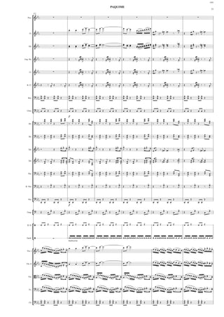 ASN

                                                                                             PAQUIME
                                                                                                                                                                                                     53


            ° b
            312

   Picc.     &b b              ∑                           ∑                          ∑                           ∑                           ∑                               ∑


                                              œ      œ           œ œ œ       œ œ ˙.                      œ œ œ
                                                                                                                     œœœœœœ
                                                                                                                               œœ
                                                                                                                                                             nœ
               b                                                                                                                    œ œ ≈‰ #œ nœ             J             œ œ ≈ ‰ #œ nœ
      Fl.    &b b              ∑                                                                                                            J           ‰            Œ               J

                                                                                                                                                             nœ
               b                              œ      œ           œ œ œ
                                                                 œ œ œ       œ œ ˙.
                                                                             œ œ ˙.                      œ œ œ
                                                                                                         œ œ œ                   œœ œ       #œ nœ
                                                                                                                     œ œ œ œ œ œ œ œ œ œ ≈‰ œ œ
                                                                                                                                                              œ             œ œ ≈ ‰ #œ nœ
                                                                                                                                                                            œœ
     Ob.     &b b              ∑             œ      œ                                                               œœœœœœ          œ
                                                                                                                                             J
                                                                                                                                                         ‰    J       Œ               œ œ
                                                                                                                                                                                      J


               b                                     ‰ œ >n> ‰ ‰ œj Œ
                                                         œœ                        ‰ œ >n> ‰ ‰ œj Œ
                                                                                       œœ                      ‰ œ >n> ‰ ‰ œj Œ
                                                                                                                   œœ                      ‰ œ >n> ‰ ‰
                                                                                                                                               œœ              j            ‰ œ>n> ‰ ‰
                                                                                                                                                                               œœ                j
Eng. Hn.     &b b              ∑             Œ
                                                       > J       >                   > J       >                 > J       >                 > J              œ
                                                                                                                                                              >
                                                                                                                                                                      Œ
                                                                                                                                                                              > J               œ
                                                                                                                                                                                                >

                                                                                                                               œ                             nœ
               b                                     ‰ œ >n> ‰ ‰ œj Œ
                                                         œœ                        ‰ œ >n> ‰ ‰ œj Œ
                                                                                       œœ                                          #œ nœ
                                                                                                               ‰ œ >n> ‰ ‰ œj œ ≈‰ J
                                                                                                                   œœ                                         J             œ œ ≈ ‰ #œ nœ
     Cl.     &b b              ∑             Œ
                                                       > J       >                   > J       >                 > J       >
                                                                                                                                                         ‰            Œ               J


               b          ‰ œj Œ      ‰ œj Œ         ‰ œ >n> ‰ ‰ œj Œ
                                                         œœ                        ‰ œ >n> ‰ ‰ œj Œ
                                                                                       œœ                      ‰ œ >n> ‰ ‰ œj Œ
                                                                                                                   œœ                      ‰ œ >n> ‰ ‰
                                                                                                                                               œœ              j            ‰ œ>n> ‰ ‰
                                                                                                                                                                               œœ                j
  B. Cl.     &b b Œ         >           >              > J       >                   > J       >                 > J       >                 > J              œ
                                                                                                                                                              >
                                                                                                                                                                      Œ
                                                                                                                                                                              > J               œ
                                                                                                                                                                                                >


             ?b > > Œ
                 œ œ            > >
                                œ œ Œ         > >
                                              œ œ Œ              > >
                                                                 œ œ Œ       > >
                                                                             œ œ Œ           > >
                                                                                             œ œ Œ       > >
                                                                                                         œ œ Œ       > >
                                                                                                                     œ œ Œ          > >
                                                                                                                                    œ œ Œ         > >
                                                                                                                                                  œ œ Œ              > >
                                                                                                                                                                     œ œ Œ         > >
                                                                                                                                                                                   œ œ Œ
    Bsn.      bb œ œ            œ œ           œ œ                œ œ         œ œ             œ œ         œ œ         œ œ            œ œ           œ œ                œ œ           œ œ


             ?b
  Cbsn.
            ¢ bb œ œ Œ          œ œ Œ         œ œ Œ              œ œ Œ       œ œ Œ           œ œ Œ       œ œ Œ       œ œ Œ          œ œ Œ         œ œ Œ               œ œ Œ        œ œ Œ

                                      œ œ                                                          œ œ                     œ œ
                                              f
                œ   œ                           œ   œ                  œ     œ   œ                         œ   œ                      œ   œ              œ              œ   œ            œ
         °? b   œ   œ                 œ œ       œ   œ                  œ œ
                                                                         œ ‰ œ ‰ œ Œ
                                                                                                   œ œ     œ   œ           œ œ        œ   œ              œ    œ
                                                                                                                                                              œ         œ   œ            œ      œ
                                                                                                                                                                                                œ
     Hn.   bb ‰ J ‰ J Œ                       ‰ J ‰ J Œ                      J   J                       ‰ J ‰ J Œ                  ‰ J ‰ J Œ                         ‰ J ‰ J Œ


             ?b ‰ œ ‰ œ Œ             œ œ                              œ œ                         œ œ                     œ œ                           œ                               œ
              bb œ    œ               œ œ ‰ œ ‰ œ Œ
                                            œ   œ                      œ œ ‰ œ ‰ œ Œ
                                                                             œ   œ                 œ œ ‰ œ ‰ œ Œ
                                                                                                         œ   œ             œ œ      ‰ œ ‰ œ Œ
                                                                                                                                      œ   œ              œ    œ
                                                                                                                                                              œ       ‰ œ ‰ œ Œ
                                                                                                                                                                        œ   œ            œ      œ
                                                                                                                                                                                                œ
     Hn.
                  J   J                     J   J                            J   J                       J   J                        J   J                             J   J

               b                      >> > >
                                      œœ œ œ ‰ Œ                       >> > >
                                                                       œœ œ œ ‰ Œ                  >> > >
                                                                                                   œœ œ œ ‰ Œ              >> >
                                                                                                                           œœ œ
             &b b Ó             Œ          J                     Œ          J                Œ          J            Œ                     ‰ #œj nœ      ‰ nœ         Œ            ‰ #œj nœ
    Tpt.
                                                                                                                                    œ œ.
                                                                                                                                      .                     J               œ œ.
                                                                                                                                                                              .

                                                                                                                                           j                                          j
               b     j   j
             &b b ‰ œ ‰ œ Œ           œ œ œ œ œ ‰ œj Œ                 œ   ‰ œj ‰ œj Œ             œ œ œ ‰ œj ‰ œj Œ       œ œ œ œ œ.. ‰ #œ nœ           ‰ nœ
                                                                                                                                                            œ         Œ     œ œ.. ‰ #œ nœ
    Tpt.
                    œ   œ             œœ œ œ
                                      >> > > œ    œ                    œ œ   œ    œ                œœ œ
                                                                                                   >> >    œ    œ          œœ œ œ
                                                                                                                           >> > œ .
                                                                                                                                          œ œ               J               œœ.      œ œ
                                                                         œ

             ?b ‰ œ ‰ œ Œ             œ œ                              œ                           œ œ                     œ œ                           œ                               œ
              bb œ    œ               œ œ ‰ œ ‰ œ Œ
                                            œ   œ                      œ œ ‰ œ ‰ œ Œ
                                                                             œ   œ                 œ œ ‰ œ ‰ œ Œ
                                                                                                         œ   œ             œ œ      ‰ œ ‰ œ Œ
                                                                                                                                      œ   œ              œ    œ       ‰ œ ‰ œ Œ
                                                                                                                                                                        œ   œ            œ      œ
    Tbn.
                  J   J                     J   J                        œ   J   J                       J   J                        J   J                   œ         J   J                   œ

                            >           >              >                 >           >               >           >           >               >                >               >                 >
 B. Tbn.
             ?b Œ
              bb          ‰ œ Œ
                            J         ‰ œ Œ
                                        J            ‰ œ Œ
                                                       J               ‰ œ Œ
                                                                         J         ‰ œ Œ
                                                                                     J             ‰ œ Œ
                                                                                                     J         ‰ œ Œ
                                                                                                                 J         ‰ œ
                                                                                                                             J      Œ      ‰ œ Œ
                                                                                                                                             J           ‰    œ
                                                                                                                                                              J       Œ     ‰ œ Œ
                                                                                                                                                                              J          ‰      œ
                                                                                                                                                                                                J


             ?b
            ¢ bb
    Tba.                  Œ           Œ              Œ                 Œ           Œ               Œ           Œ           Œ               Œ             Œ                  Œ            Œ
                    œ œ         œ œ           œ œ                œ œ         œ œ             œ œ         œ œ         œ œ            œ œ           œ œ                 œ œ          œ œ
                                              f

        °?                 >
                           œ            >
                                        œ Œ                >
                                                           œ Œ             >
                                                                           œ Œ         >
                                                                                       œ Œ             >
                                                                                                       œ Œ         >
                                                                                                                   œ Œ         >
                                                                                                                               œ               >
                                                                                                                                               œ Œ            >
                                                                                                                                                              œ                 >
                                                                                                                                                                                œ Œ             >
                                                                                                                                                                                                œ
        ¢
  Timp.             Œ     œ Œ         œ              œ                 œ           œ               œ           œ           œ        Œ      œ             œ            Œ     œ            œ


            °       œ œ Œ       œ œ Œ         œ œ Œ              œ œ Œ       œ œ Œ           œ œ Œ       œ œ Œ       œ œ Œ          œ œ Œ         œ œ Œ               œ œ Œ        œ œ Œ
   B. D.        /


  Tamb.     ¢/                 ∑             œœ œœœœœœ œœœœœœœœ œœ œœœœœœ œœœœœœœœ œœ œœœœœœ œ œ œ œ œ œ œ œ œ œ œœœœœœ œœœœœ œ œ œ œœ œœœ œœœ œœœœœ œ œ œ
                                              Tambourine


                                                                 œ œ œ       œ œ ˙.                      œ œ ˙.
        ° b œ œ œ œœ œ œ œ œ œ > > > œ
               œ                                                                                                                                                                           œ>œœ
                                 œ                   œ                                                                              œ œ œ œ œ œ œ œ œ œ œ œ œ œ œ œ œ œ œ œ œ œ œ œ œ œ œ œ> œ > >
  Vln. I & b b            œ œ œ


                b                                                œ œ œ       œ œ ˙.                      œ œ ˙.                     œ œ œ œ œ œ œ œ œ œ œ œ œ œ œ œ œ œ œ œ œ œ œ œ œ œ œ œœ > > >
                                                                                                                                                                                           >œœœ
             & b b œ œ œ œœ œ œ        œœ œ œ        œ
                  œ             œ œ œ œ> > >
  Vln. II




                    œœ                       œœ                       œœ                       œœ                        œœ                                           œ
    Vla.     B bbb œ œ œœ œ œ œ œ œ œ > > > œ œ œ œ œ œ œ œ œ œ >> > œ œ œ œ œ œ œ œ œ œ >> > œ œ œ œ œ œ œ œ œ œ > > > œ œ œ œ œ œ œ œ œ œ > >
                                      œœ œ                      œœ œ                     œœ œ                     œœ œ                      œœ                     > œ œ œ œ œ œ œ œ œ œ œ> >
                                                                                                                                                                   œ                      œœ         >
                                                                                                                                                                                                     œ

                   œ                          œ                          œ                          œ                           œ                                     œ
             ? bb œ œ œ œœ œ œ œ œ œ œ > > > œ œ œ œ œ œ œ œ œ œ œ >> > œ œ œ œ œ œ œ œ œ œ œ >> > œ œ œ œ œ œ œ œ œ œ œ > > > œ œ œ œ œ œ œ œ œ œ œ > >
                                       œœ œ                        œœ œ                       œœ œ                       œœ œ                        œœ            > œ œ œ œ œ œ œ œ œ œ œ> >
                                                                                                                                                                   œ                      œœ         >
                                                                                                                                                                                                     œ
     Vc.         b


             ?b > >
                 œ œ            > >
                                œ œ Œ         > >
                                              œ œ Œ              > >
                                                                 œ œ Œ       > >
                                                                             œ œ Œ           > >
                                                                                             œ œ Œ       > >
                                                                                                         œ œ Œ       > >
                                                                                                                     œ œ Œ          > >
                                                                                                                                    œ œ Œ         > >
                                                                                                                                                  œ œ Œ              > >
                                                                                                                                                                     œ œ Œ         > >
                                                                                                                                                                                   œ œ Œ
     Cb.
            ¢ bb œ œ Œ          œ œ           œ œ                œ œ         œ œ             œ œ         œ œ         œ œ            œ œ           œ œ                œ œ           œ œ
 