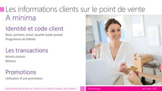 tech.days 2015#mstechdaysDEVELOPPER RELATION LA CLIENT ET LES VENTES GRACE AUX POINTS…
 