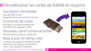 tech.days 2015#mstechdaysDEVELOPPER RELATION LA CLIENT ET LES VENTES GRACE AUX POINTS…
 