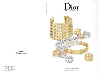 Dior
Officiel couture
 