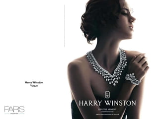 Harry Winston
Vogue
 