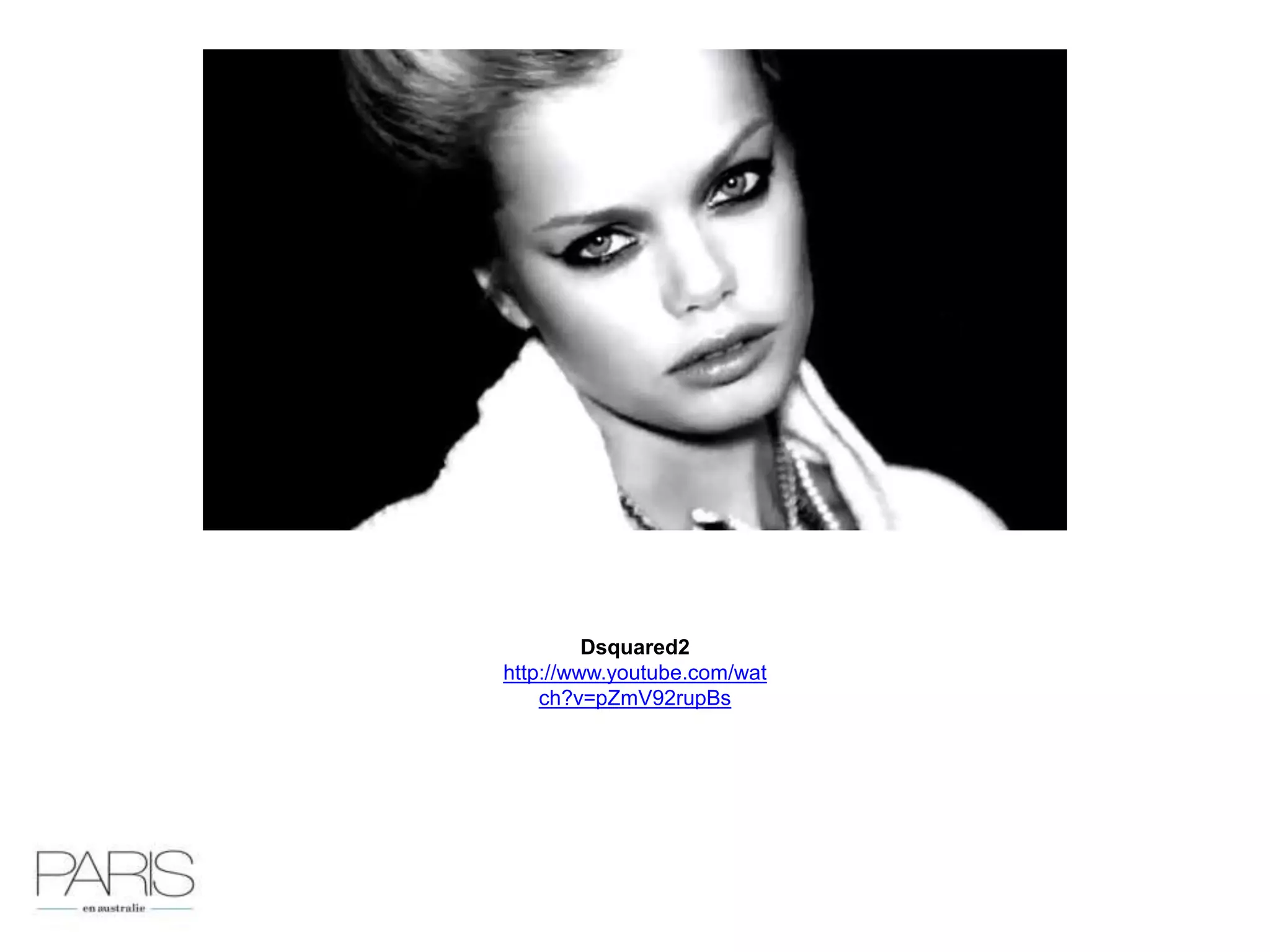 Dior, Secret Garden 2
http://www.youtube.com/wat
ch?v=PSjdnsJepgc
 