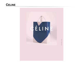 CELINE

 
